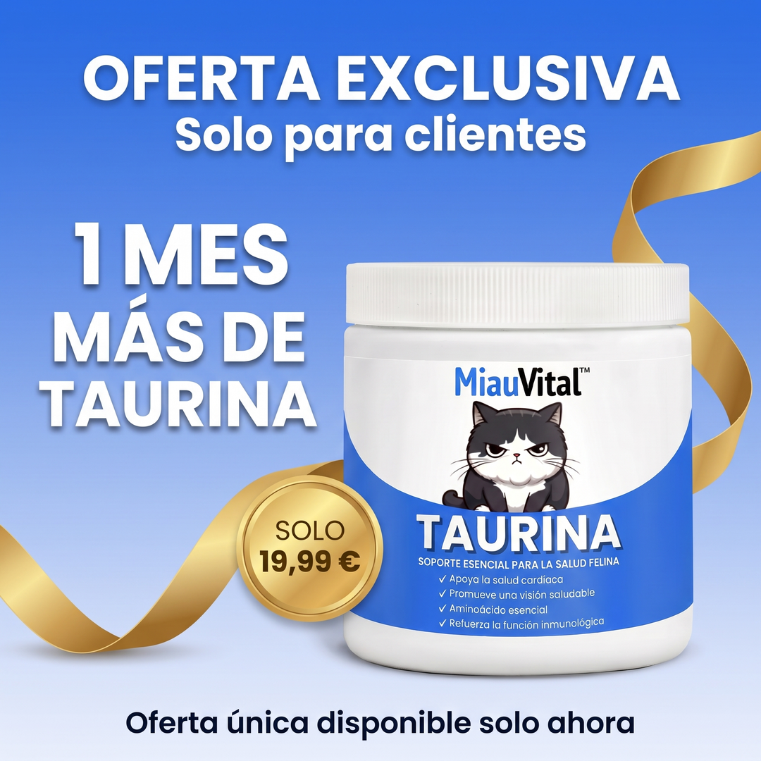 1 Mes Más de Taurina MiauVital — Oferta Exclusiva para Clientes